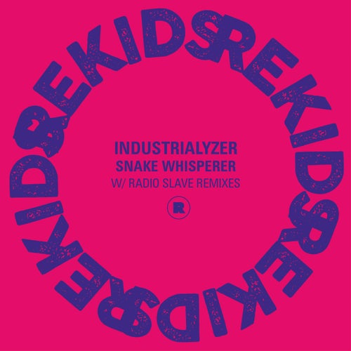 Industrialyzer - Snake Whisperer [REKIDS214]
